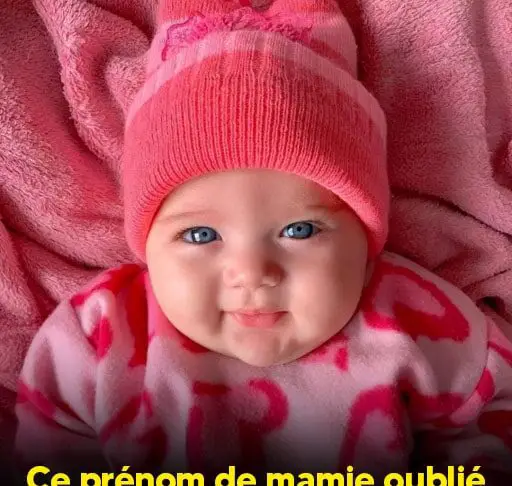 prenoms mamie oublié-min